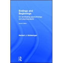 Endings and Beginnings, Second Edition Endings and Beginnings, Second Edition