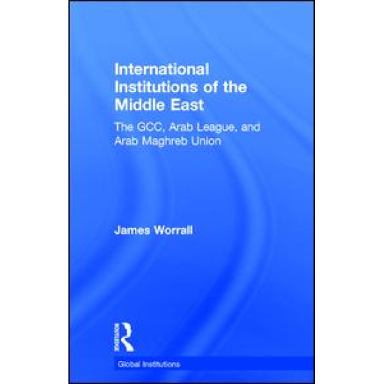 International Institutions of the Middle East International Institutions of the Middle East
