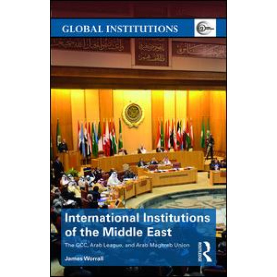 International Institutions of the Middle East International Institutions of the Middle East