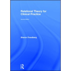 Relational Theory for Clinical Practice Relational Theory for Clinical Practice
