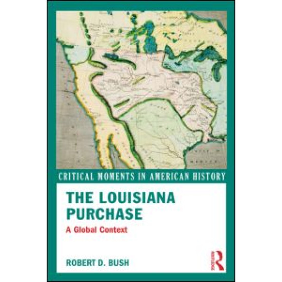 The Louisiana Purchase The Louisiana Purchase