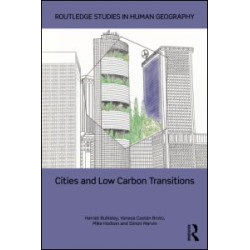 Cities and Low Carbon Transitions Cities and Low Carbon Transitions