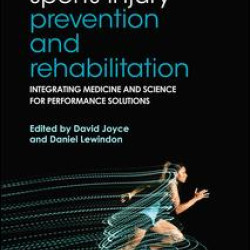 Sports Injury Prevention and Rehabilitation
