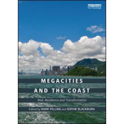 Megacities and the Coast Megacities and the Coast