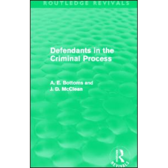 Defendants in the Criminal Process (Routledge Revivals) Defendants in the Criminal Process (Routledge Revivals)