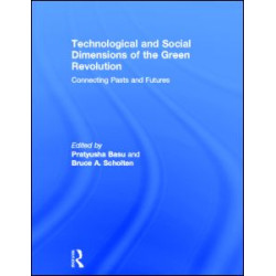 Technological and Social Dimensions of the Green Revolution Technological and Social Dimensions of the Green Revolution