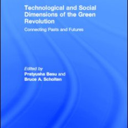 Technological and Social Dimensions of the Green Revolution Technological and Social Dimensions of the Green Revolution