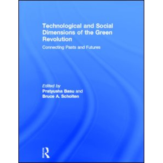 Technological and Social Dimensions of the Green Revolution Technological and Social Dimensions of the Green Revolution