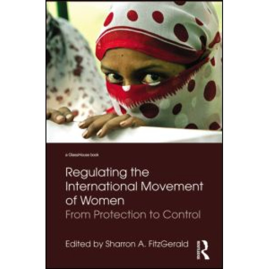 Regulating the International Movement of Women