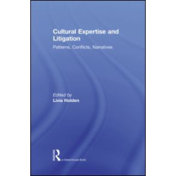 Cultural Expertise and Litigation Cultural Expertise and Litigation