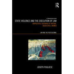 State Violence and the Execution of Law
