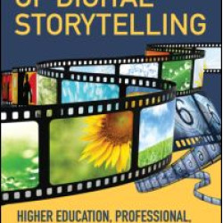 The Instructional Value of Digital Storytelling The Instructional Value of Digital Storytelling