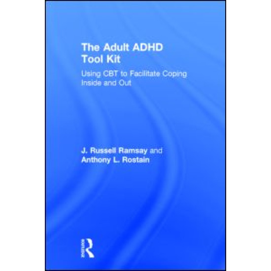 The Adult ADHD Tool Kit