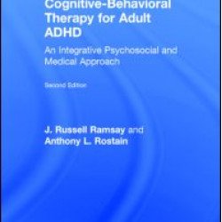 Cognitive Behavioral Therapy for Adult ADHD