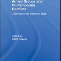 Armed Groups and Contemporary Conflicts Armed Groups and Contemporary Conflicts