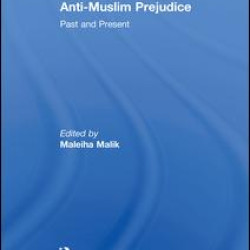 Anti-Muslim Prejudice Anti-Muslim Prejudice