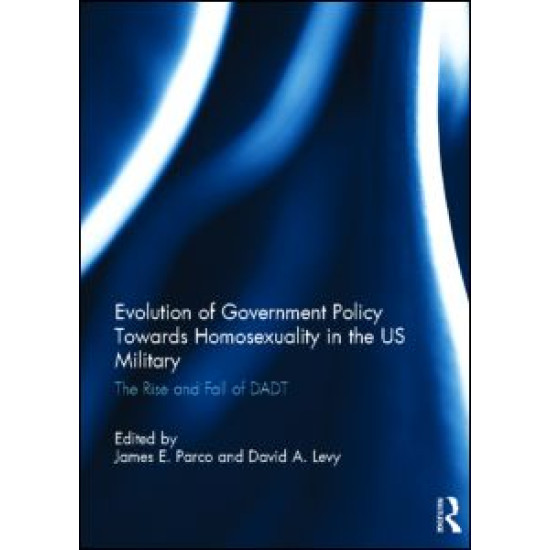 Evolution of Government Policy Towards Homosexuality in the US Military