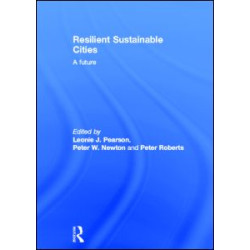 Resilient Sustainable Cities Resilient Sustainable Cities