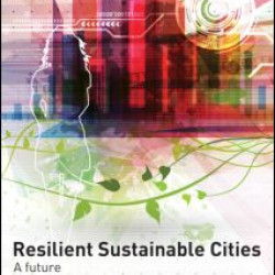 Resilient Sustainable Cities Resilient Sustainable Cities