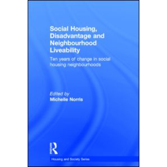 Social Housing, Disadvantage, and Neighbourhood Liveability