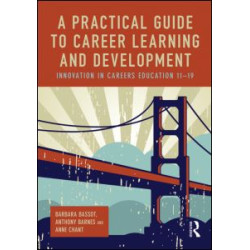 A Practical Guide to Career Learning and Development A Practical Guide to Career Learning and Development