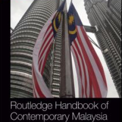 Routledge Handbook of Contemporary Malaysia