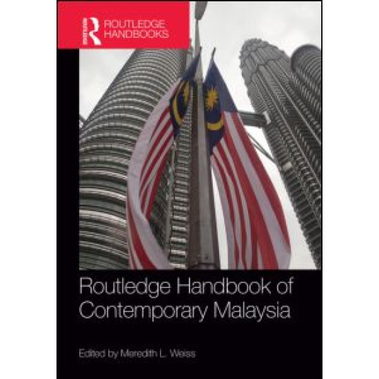 Routledge Handbook of Contemporary Malaysia Routledge Handbook of Contemporary Malaysia