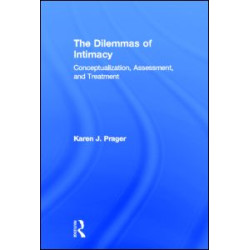 The Dilemmas of Intimacy The Dilemmas of Intimacy