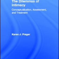 The Dilemmas of Intimacy The Dilemmas of Intimacy