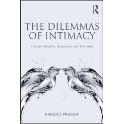 The Dilemmas of Intimacy The Dilemmas of Intimacy