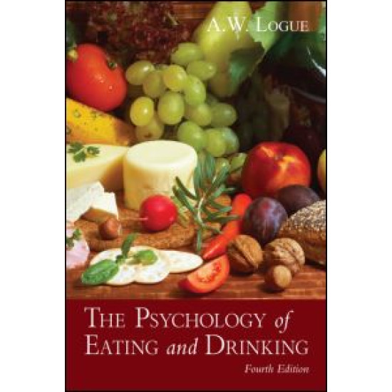 The Psychology of Eating and Drinking The Psychology of Eating and Drinking