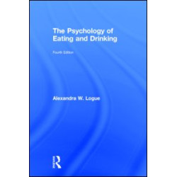 The Psychology of Eating and Drinking The Psychology of Eating and Drinking