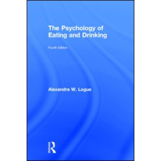 The Psychology of Eating and Drinking The Psychology of Eating and Drinking