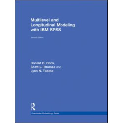 Multilevel and Longitudinal Modeling with IBM SPSS Multilevel and Longitudinal Modeling with IBM SPSS