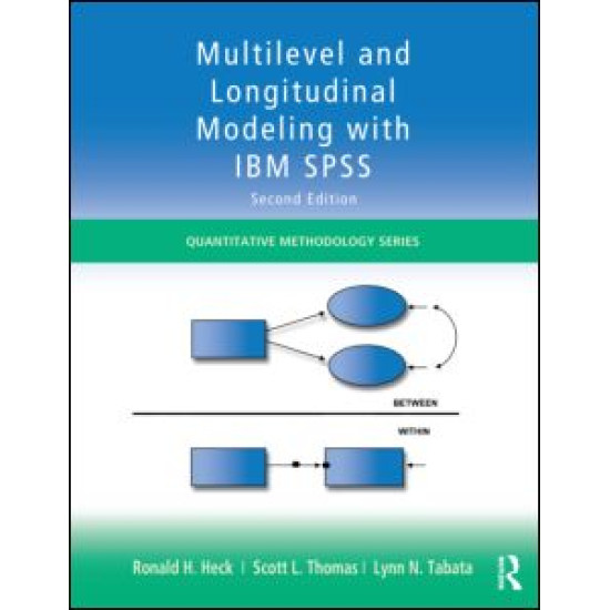 Multilevel and Longitudinal Modeling with IBM SPSS