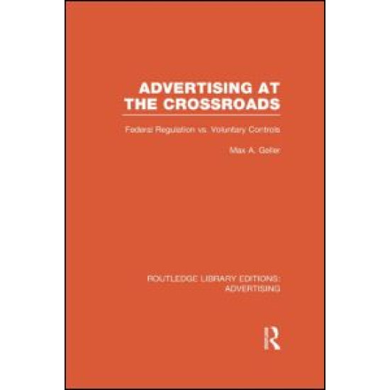 Advertising at the Crossroads (RLE Advertising) Advertising at the Crossroads (RLE Advertising)
