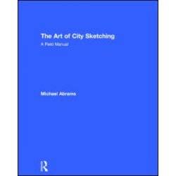The Art of City Sketching The Art of City Sketching