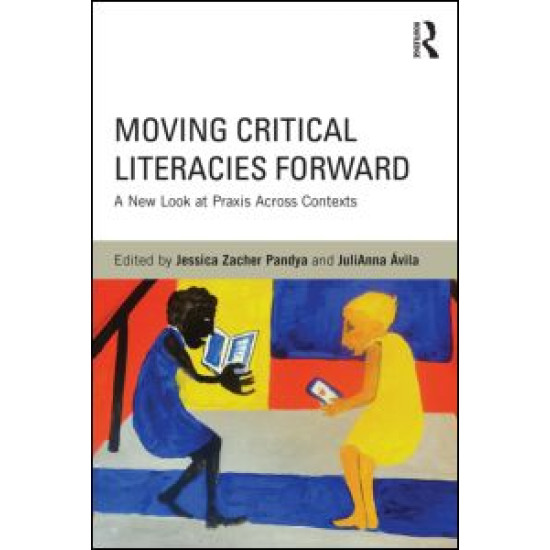 Moving Critical Literacies Forward