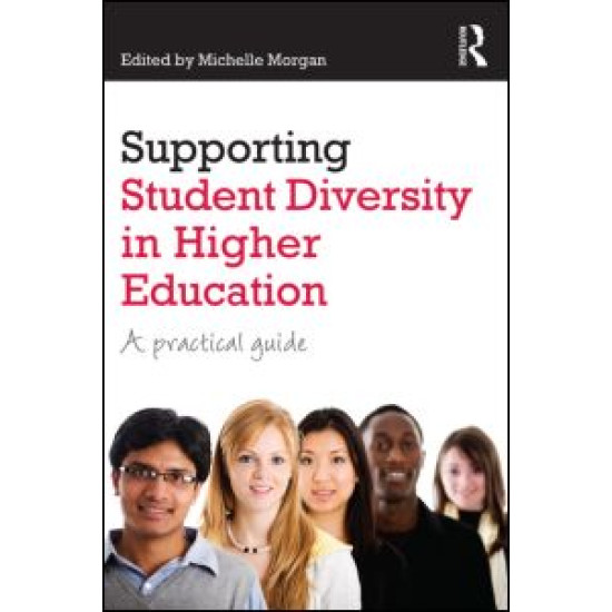 Supporting Student Diversity in Higher Education Supporting Student Diversity in Higher Education