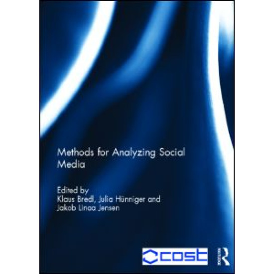 Methods for Analyzing Social Media Methods for Analyzing Social Media