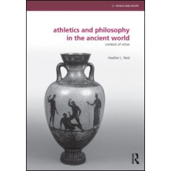 Athletics and Philosophy in the Ancient World