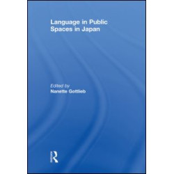 Language in Public Spaces in Japan Language in Public Spaces in Japan