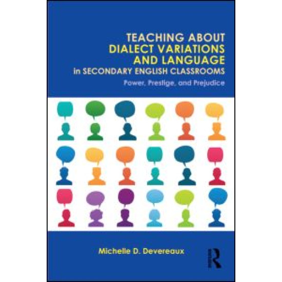 Teaching About Dialect Variations and Language in Secondary English Classrooms