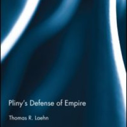 Pliny's Defense of Empire Pliny's Defense of Empire