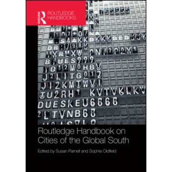 The Routledge Handbook on Cities of the Global South