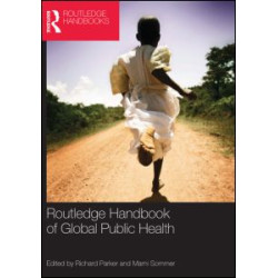 Routledge Handbook of Global Public Health Routledge Handbook of Global Public Health