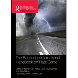 The Routledge International Handbook on Hate Crime The Routledge International Handbook on Hate Crime