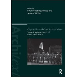 City Halls and Civic Materialism City Halls and Civic Materialism