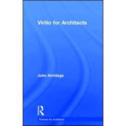 Virilio for Architects Virilio for Architects