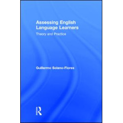 Assessing English Language Learners Assessing English Language Learners